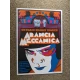 Arancia Meccanica - Clockwork Orange - Stanley Kubrick- A3 Poster